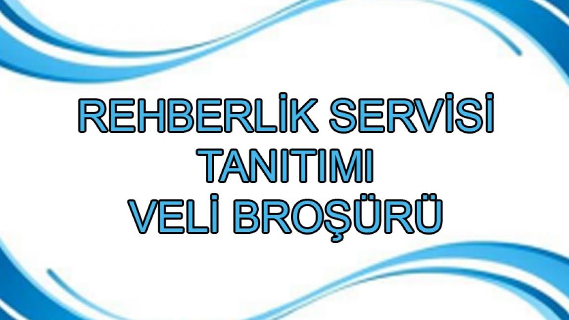 Rehberlik Servisi Tanıtımı Veli Bilgilendirme Broşürü